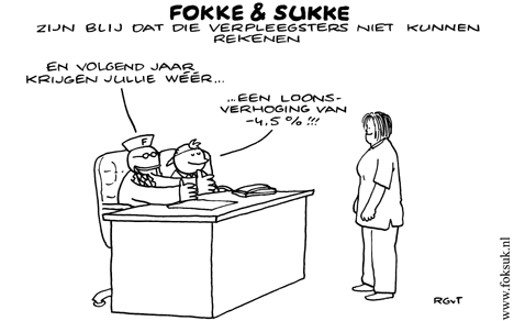 F&S zijn blij dat die verpleegsters niet kunnen rekenen (NRc, wo, 14-11-07)