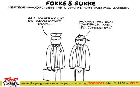 F&S vertegenwoordigen de lijfarts van Michael Jackson (NRC, di, 08-11-11)